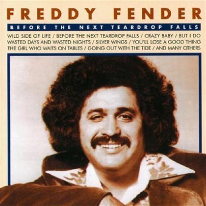 Freddy Fender - Before The Next Teardrop