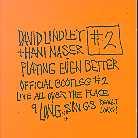 David Lindley - Official 2 Bootleg - Playing Ever Better