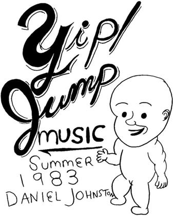 Daniel Johnston - Yip Jump (Remastered)