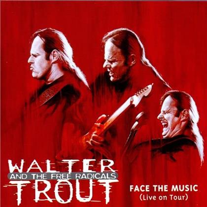 Walter Trout - Live - Face The Music