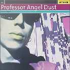 Professor Angel Dust - Beatz & Bytes