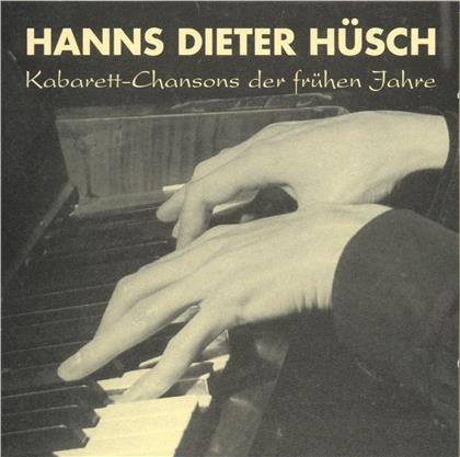 Hanns Dieter Hüsch - Kabarettchansons Der Frühen Jahre