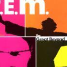 R.E.M. - Great Beyond