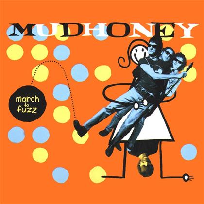 Mudhoney - March To Fuzz - Best Of (2 CDs)