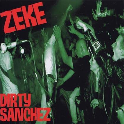 Zeke - Dirty Sanchez