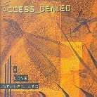 Access Denied - A Love Unfulfilled