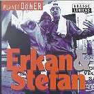 Erkan & Stefan - Planet Doener