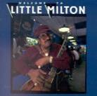 Little Milton - Welcome To Little Milton