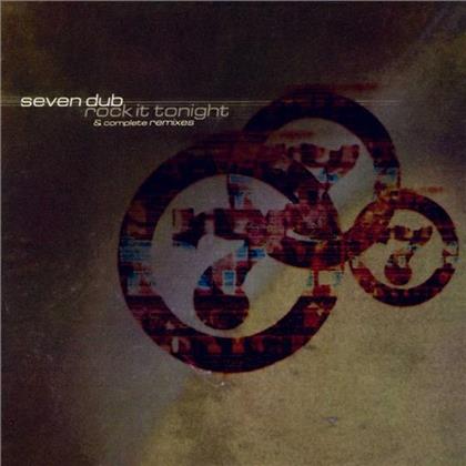 Seven Dub - Rock It Tonight