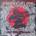 Smoke Blow - 777 Bloodrock