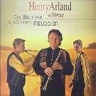 Henry Arland - Die Welt Der Schönsten Melodien