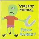 Violent Femmes - Freak Magnet