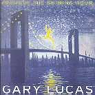 Gary Lucas - Improve The Shining