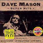 Dave Mason - Super Hits