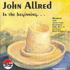 John Allred - In The Beginning...