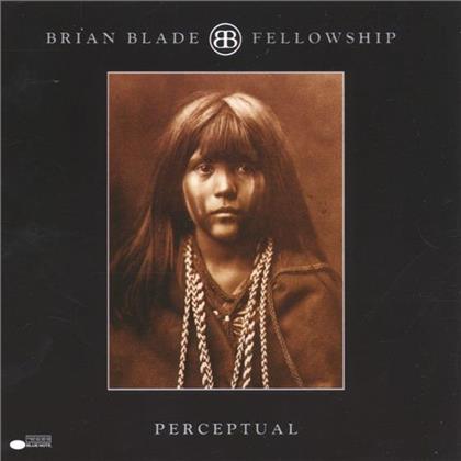 Brian Blade & Fellowship Band - Perceptual
