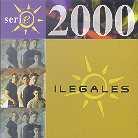 Los Ilegales - Serie 2000