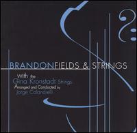 Brandon Fields - Fields & Strings