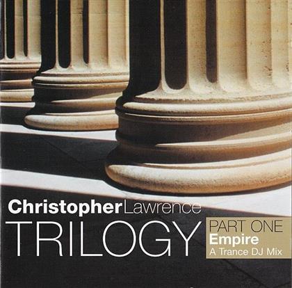 Christopher Lawrence - Trilogy 1