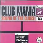 Club Mania - Sound Of The Clubs 2