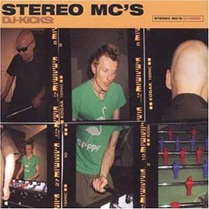 Stereo MCs - DJ Kicks