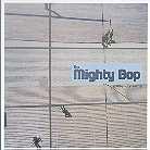 Mighty Bop - Spin My Hits