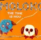 Moloko - Time Is Now