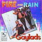 The Gaylads - Fire And Rain