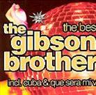 The Gibson Brothers - Best Of - Remixes