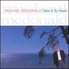Michael McDonald (Doobie Brothers) - Take It To Heart