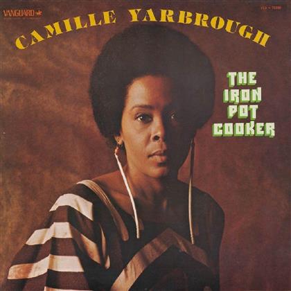 Camille Yarbrough - Iron Pot Cooker