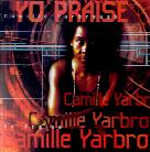 Camille Yarbrough - Yo' Praise