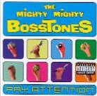 The Mighty Mighty Bosstones - Pay Attention