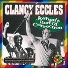 Clancy Eccles - Joshua's Rod Of Correction