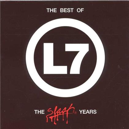 L7 - Slash Years - Best Of