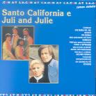 I Santo California - E Juli And Julie