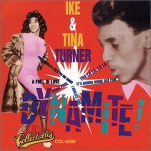 Ike Turner & Tina Turner - Dynamite!