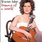 Sharon Isbin - Dreams Of A World