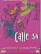 Calle 54 - Un voyage musical de Fernando Trueba