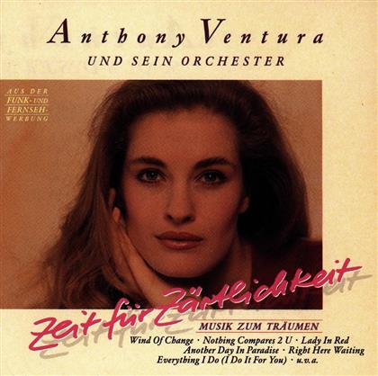 Anthony Ventura - Zeit Für Zärtlichkeit