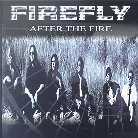 Firefly - After The Fire