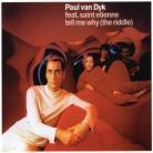Paul Van Dyk - Tell Me Why