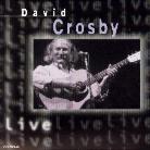 David Crosby - Live