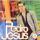 Pedro Jesus - Amar Es Algo Mas