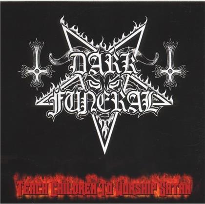 Dark Funeral - Teach Children Too