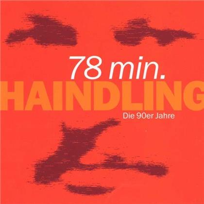 Haindling - Die 90Er Jahre