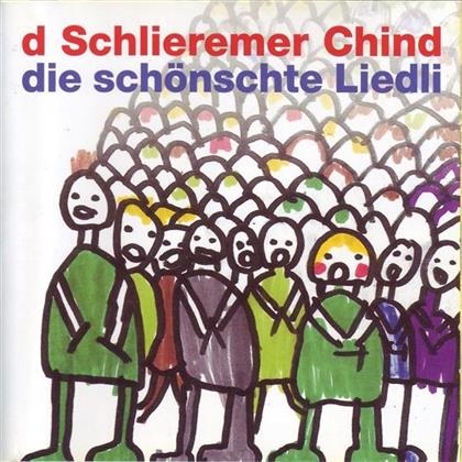 D'Schlieremer Chind - Die Schönschte Liedli