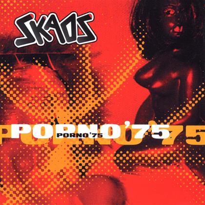 Skaos - Porno 75