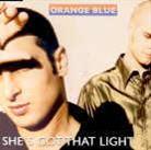 Orange Blue - She's Got That Light