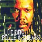 Luciano - Police & Thieves